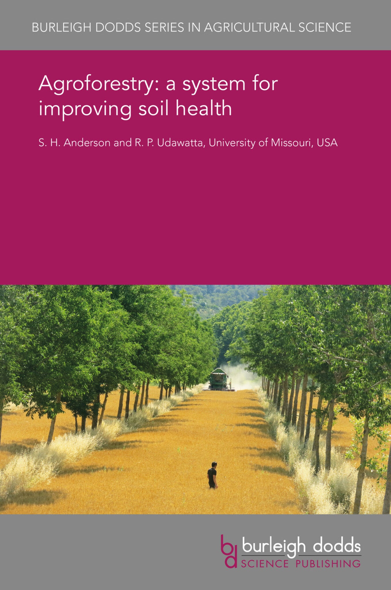 Agroforestry: a system for improving soil health